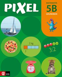 Pixel 5B Grundbok, med digital färdighetsträning; Bjørnar Alseth, Mona Røsseland, Gunnar Nordberg; 2017
