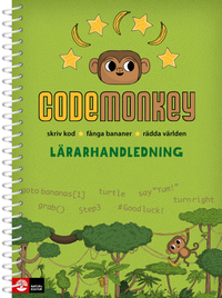CodeMonkey Lärarhandledning; Marie Andersson, Anita Dolmark; 2016