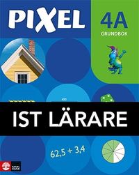 Pixel 4A Grundbok IST; Bjørnar Alseth, Gunnar Nordberg, Mona Røsseland; 2016