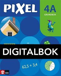 Pixel 4A Grundbok med digital färdighetsträning; Bjørnar Alseth, Gunnar Nordberg, Mona Røsseland; 2016