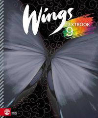 Wings 9 Textbook, inkl ljudfiler; Kevin Frato, Anna Cederwall, Susanna Rinnesjö, Mary Glover, Richard Glover, Bo Hedberg, Per Malmberg; 2017