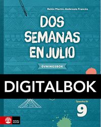 Dos semanas en julio 9 Övningsbok Digital; Belén Martín Ambrosio-Francès; 2019