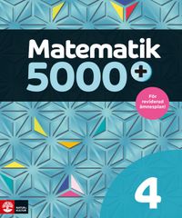 Matematik 5000+ Kurs 4 Lärobok; Lena Alfredsson, Hans Heikne, Lars-Eric Björk, Sanna Bodemyr, Hans Brolin, Patrik Erixon, Kajsa Bråting, Anna Palbom; 2020