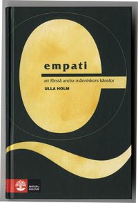 Empati : Häftad utgåva av originalutgåva från 2001; Ulla Holm; 2021