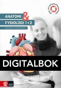 Anatomi och fysiologi 1b Digital; Fredrik Johansson; 2025