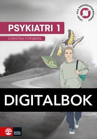 Psykiatri 1 Digitalbok; Christina Forsberg; 2024