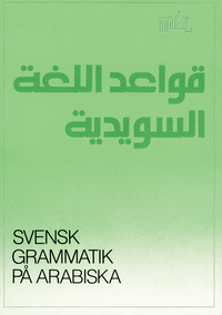 Mål Svensk grammatik på arabiska; Åke Viberg, Kerstin Ballardini, Sune Stjärnlöf; 1989
