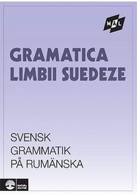 Mål Svensk grammatik på rumänska; Åke Viberg, Kerstin Ballardini, Sune Stjärnlöf; 1990