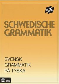 Mål Svensk grammatik på tyska; Åke Viberg, Kerstin Ballardini, Sune Stjärnlöf; 1987