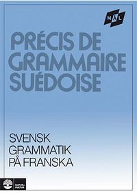 Mål Svensk grammatik på franska; Åke Viberg, Kerstin Ballardini, Sune Stjärnlöf; 1986