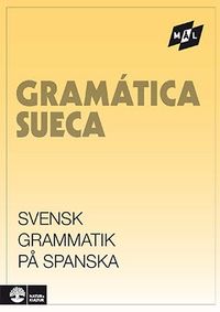 Mål Svensk grammatik på spanska; Åke Viberg, Kerstin Ballardini, Sune Stjärnlöf; 1987