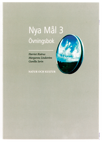 Nya mål. 3, Övningsbok; Harriet Risérus, Margareta Lindström, Gunilla Serin; 2002