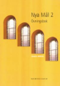 Nya Mål 2 (Tidigare utgåva) Övningsbok; Anette Althén; 2002