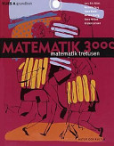 Matematik 3000 : matematik tretusen. Kurs A, Grundbok; Lars-Eric Björk; 2000