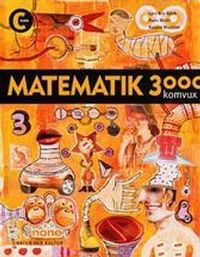 Matematik 3000 : matematik tretusen : komvux. Kurs C; Lars-Eric Björk, Hans Brolin, Roland Munther; 2001