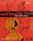 Matematik 3000 för SP/ES och enskilda kurser Kurs B grundbok; Hans Brolin, Hans Heikne; 2003