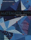 Matematik 3000 Breddning Linjär optimering; Lars-Eric Björk, Hans Brolin; 2001