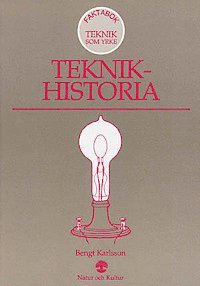Teknikhistoria Faktabok; Bengt T. Karlsson; 1994