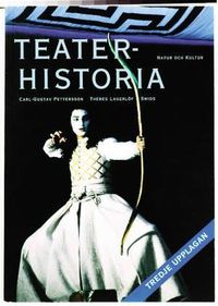 Teaterhistoria; Carl-Gustav Pettersson, Theres Lagerlöf Smids; 2004