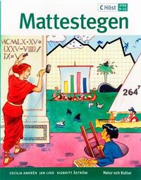 Mattestegen 7-9, Elevböcker C Höst Elevbok Steg 9-12; Cecilia Andrén, Jan Lind, Sigbritt Åström; 2002