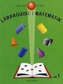 Lärarguide i matematik: Den inledande matematikundervisningen. Del 1, Del 1; Anita Sandahl; 1999