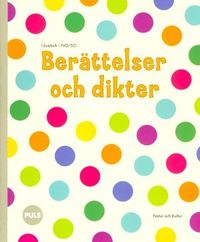 Berättelser och dikter : läsebok i NO/SO; Eva Nordlinder; 2002