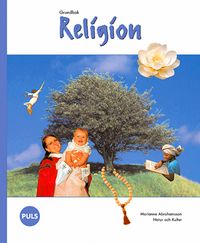 Religion. Grundbok; Marianne Abrahamsson, Joakim Lindgren, Magnus Jonsson; 2005