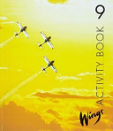 Wings. 9, Activity Book; Mary Glover, Richard Glover, Bo Hedberg, Per Malmberg; 2003