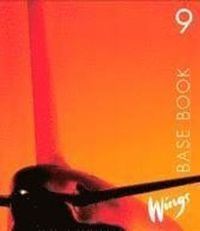 Wings. 9, Base Book; Mary Glover, Richard Glover, Bo Hedberg, Per Malmberg; 2003