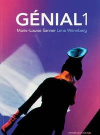 Génial. 1, Allt-i-ett-bok; Marie-Louise Sanner, Lena Wennberg; 2002