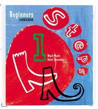 Steps 1 Beginners (start år 4) Coursebook; Nigel Musk, Karin Wessman; 2002