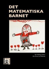 Det matematiska barnet; Lie Reikerås, Elin Kirsti, Ida Heiberg Solem; 2004