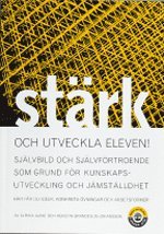 Stärk och utveckla eleven!; Ulrika Auno, Kerstin Brandelius-Johansson; 2002
