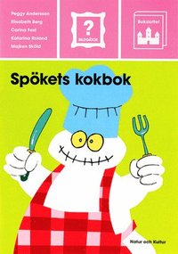 Bildgåtor : spökets kokbok (småböcker); Peggy Andersson, Elisabeth Berg, Carina Fast, Katarina Roland, Majken Sköld; 2003