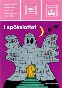 Ordbilder : i spökslottet (storböcker); Peggy Andersson; 2004