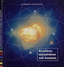 Kvarken, människan och kosmos Fördjupningsbok; Lars Bergström, Erik Johansson; 1999