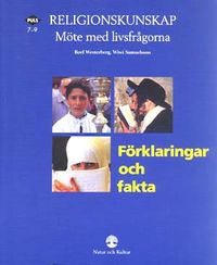 PULS Religionskunskap 7 9 (Tidigare upplaga) Möte med livsfrågorna, Handboken Fö : Möte med livsfrågorna; Boel Westerberg, Wiwi Samuelsson, Ulla-Karin Holgersson; 1997