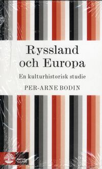Ryssland och Europa; Per-Arne Bodin; 2016