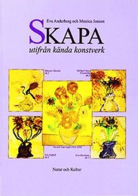 Skapa utifrån kända konstverk Mapp med lärarhandledning och 24 st overheadb; Eva Anderberg, Monica Jonson; 1995