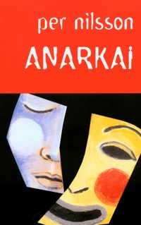 Anarkai; Per Nilsson; 1998