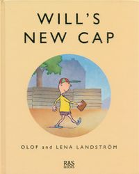 Will's new cap; Olof Landström, Lena Landström; 2000