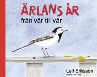 Ärlans år : från vår till vår; Leif Eriksson; 2001