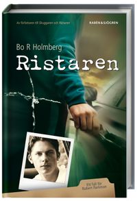 Ristaren; Bo R. Holmberg; 2008
