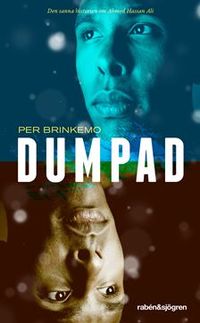 Dumpad; Per Brinkemo, Ahmed Hassan Ali; 2013