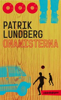 Onanisterna; Patrik Lundberg; 2015