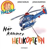 Här kommer helikoptern; Arne Norlin; 2019