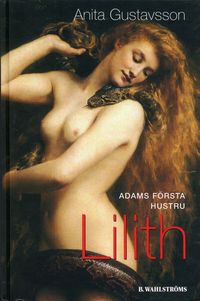 Lilith - Adams första hustru; Anita Gustavsson; 2004