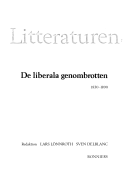 Den Svenska litteraturen: De liberala genombrotten, 1830-1890Volym 3 av Den Svenska litteraturen, Lars Lönnroth; Lars Lönnroth, Sven Delblanc; 1988