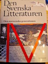 Den svenska litteraturen: Den storsvenska generationen : 1890-1920Volym 4 av Den Svenska litteraturen, Lars Lönnroth; Lars Lönnroth, Sven Delblanc; 1989