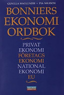 Bonniers Ekonomi Ordbok; Gunilla Haglundh, Pia Nilsson; 2000